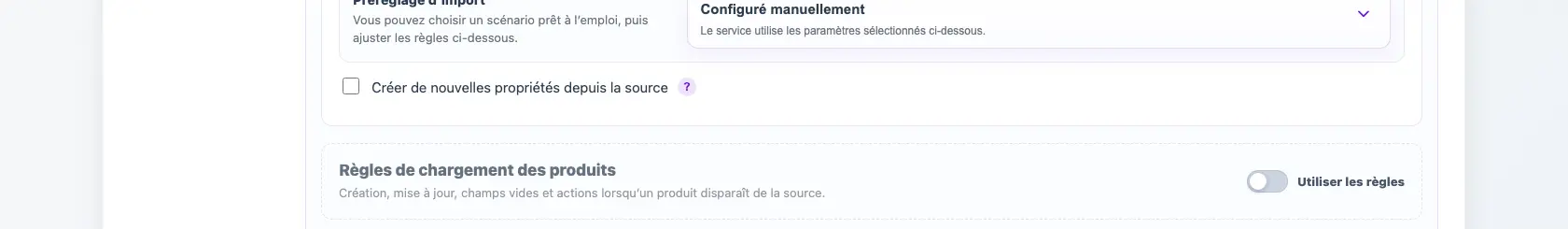 Paramètre de création de nouvelles propriétés depuis la source