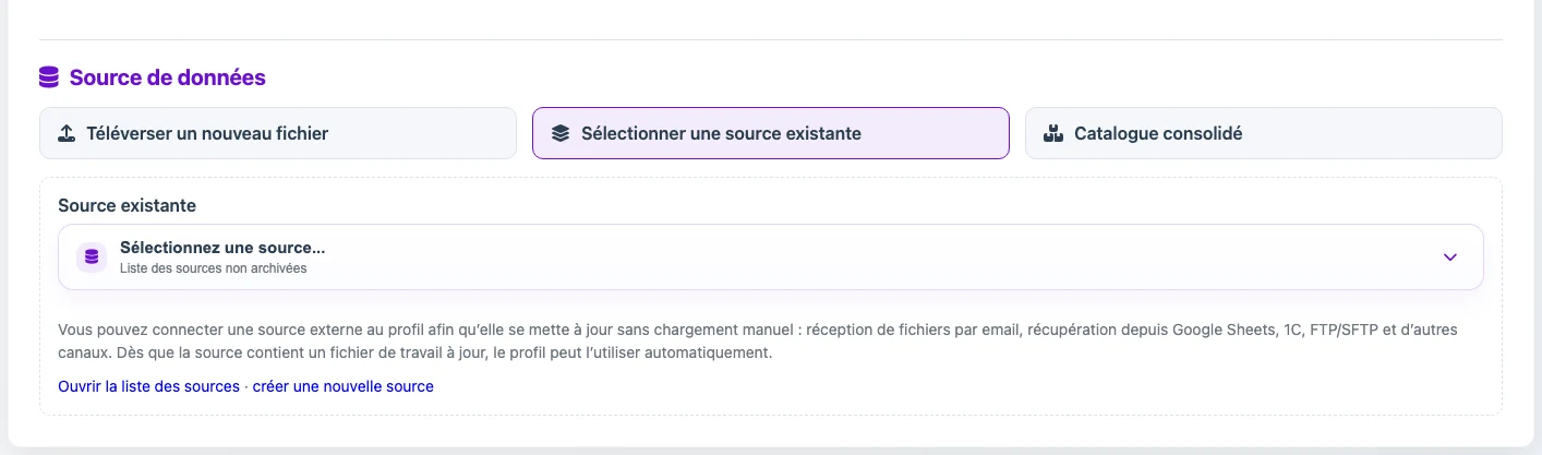 Sélectionner une source existante dans un profil d’import vers le catalogue consolidé