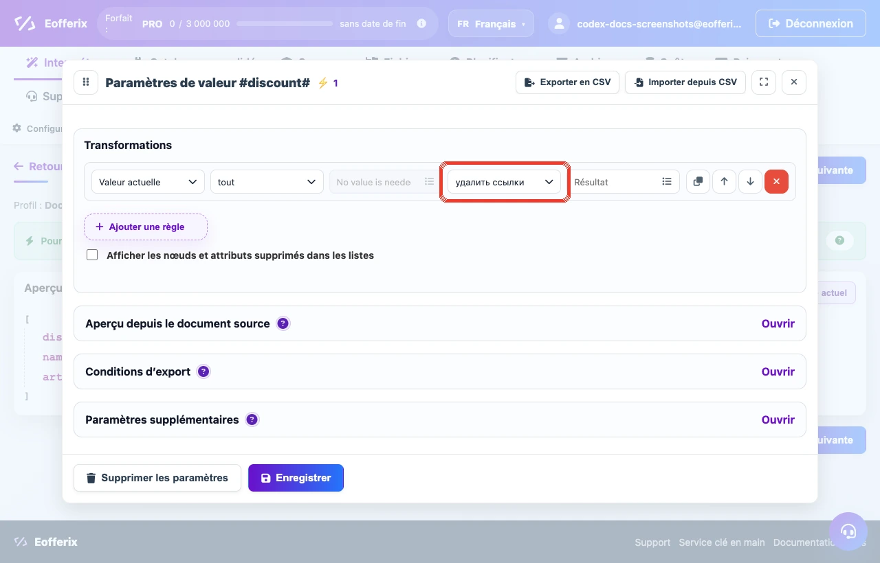 Sélection de l’opérateur Supprimer les liens dans les transformations Eofferix